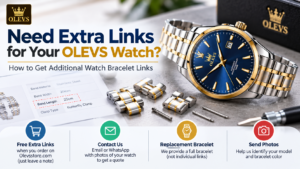 Need Extra Links for Your OLEVS Watch? How to Get Additional Watch Bracelet Links