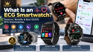 What Is an ECG Smartwatch? Features, Benefits & Best OLEVS ECG Watches